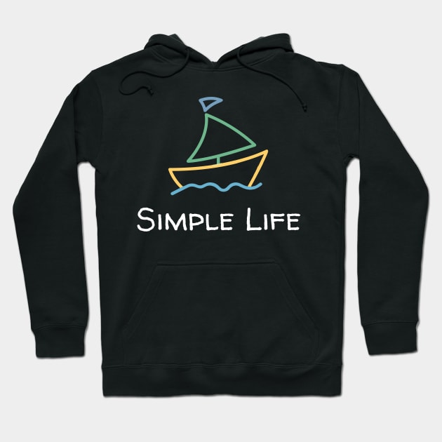 Simple Life - Sailboat Hoodie by Rusty-Gate98